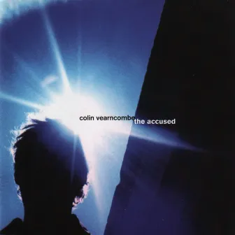 The Accused by Colin Vearncombe