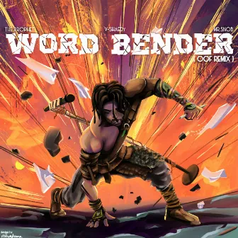 Word Bender (OOF REMIX) by V-SHAEDY