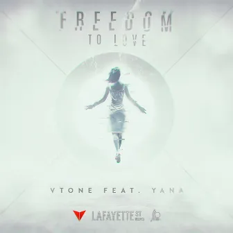 Freedom to Love by VTONE