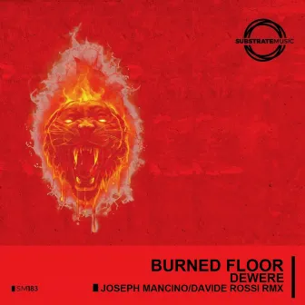 Burned Floor by Dewere