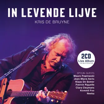 In Levende Lijve (RADIO 1 SESSIE) by Kris de Bruyne