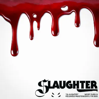 Slaughter by Morf