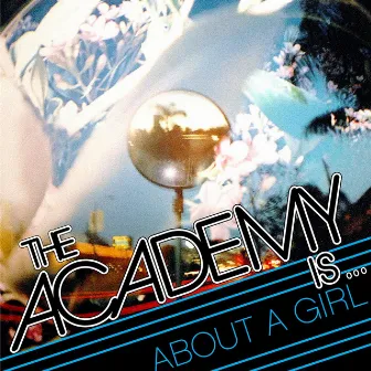 About A Girl (International) by The Academy Is...