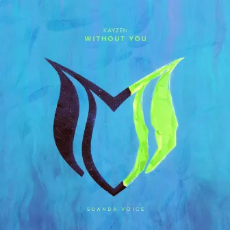 Without You by KayZen