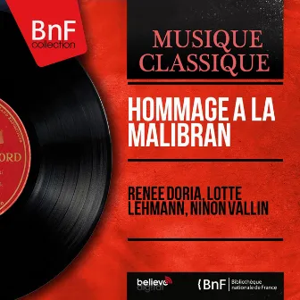 Hommage à la Malibran (Mono Version) by Ninon Vallin