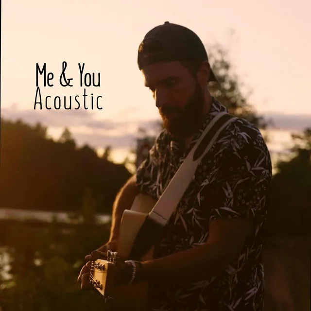 Me & You - Acoustic