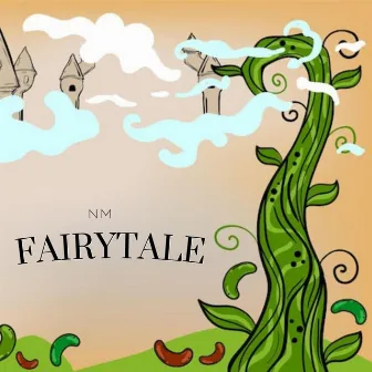 FAIRYTALE by NM