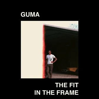 The Fit In The Frame by Guma