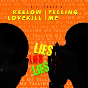 Telling Me by Keelow Lovekill