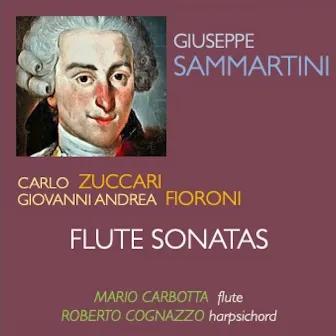 Sammartini, Zuccari, Fioroni: Flute Sonatas by Unknown Artist