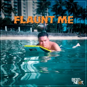 Flaunt Me by WITTY