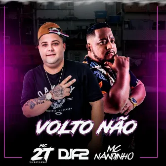 Volto Não by Mc 2t da baixada