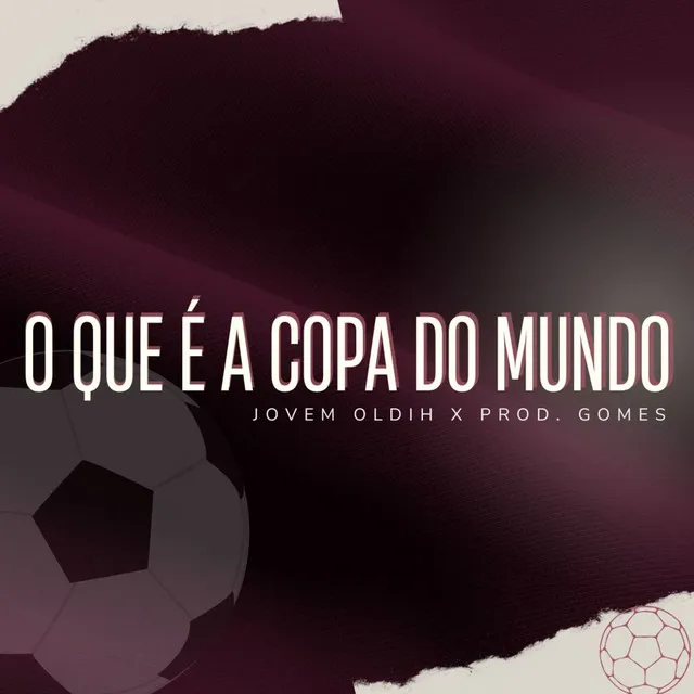 O Que É a Copa do Mundo