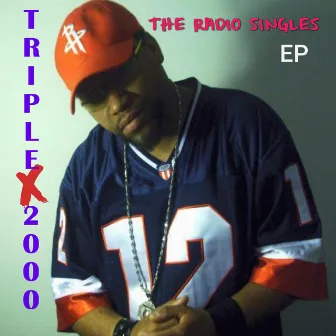 The Radio Singles by TripleX2000