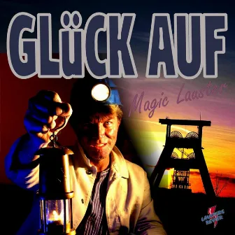 Glück auf by Lausters Revier