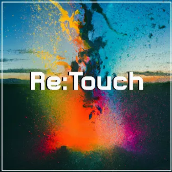 Re:Touch by Shaun Skerritt