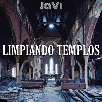 LIMPIANDO TEMPLOS by JaVi