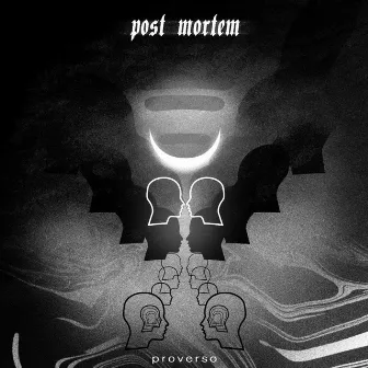 Postmortem by Proverso