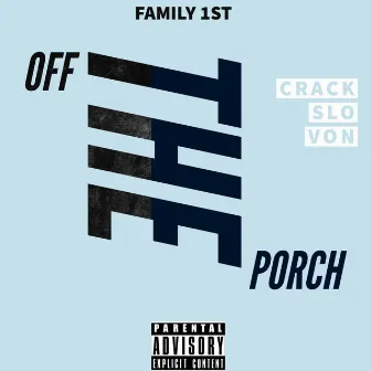 Off The Porch by Coldhrtd Crack