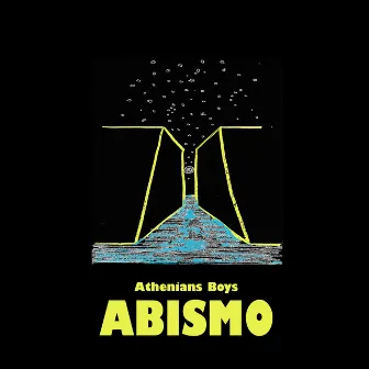 Abismo by Athenians Boys