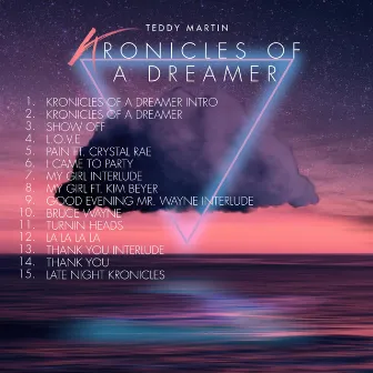 Kronicles Of A Dreamer by Teddy Martin