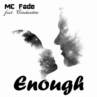 Enough by MC Fade