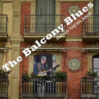 The Balcony Blues by Rens Newland