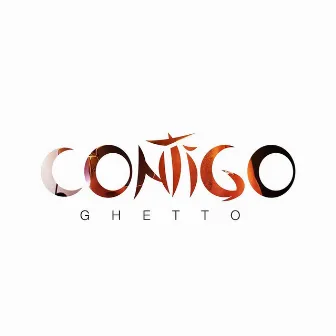 Contigo by Ghetto