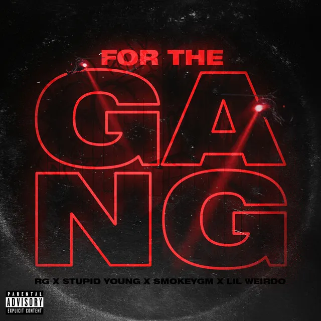 For The Gang (Remix) (feat. $tupid Young, SmokeyGM & Lil Weirdo)