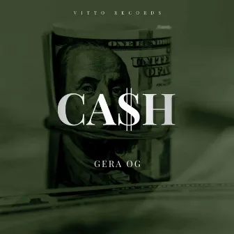 Ca$H by Gera OG