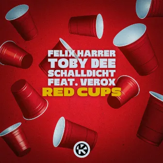 Red Cups by Toby DEE