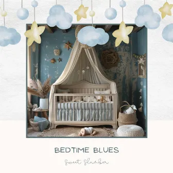 Bedtime Blues by Sweet Slumber