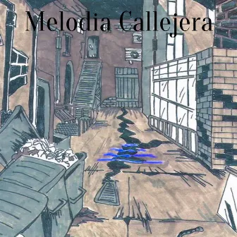 Melodia Callejera by Mc´s Caletos