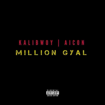 Million Gyal by Thee Khemist