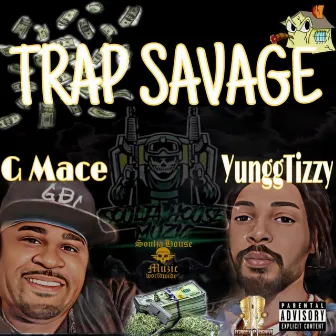 Trap Savage by G Mace