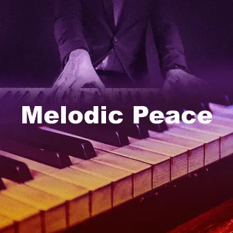 Melodic Peace by Piano Jazz Duo Deluxe