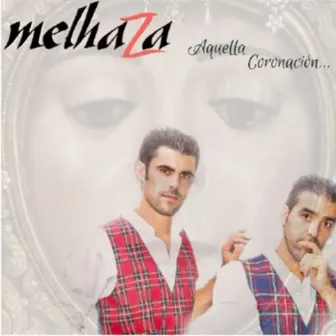 Aquella Coronación by Melhaza