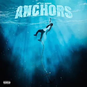 Anchors by TayTay Band$