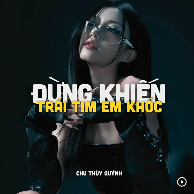 Đừng Khiến Trái Tim Em Khóc - Remix