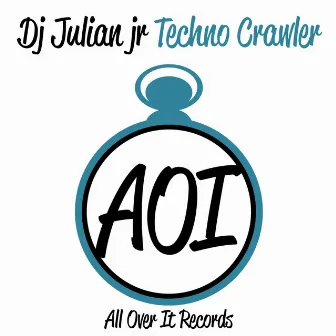 Techno Crawler by Dj Julian Jr