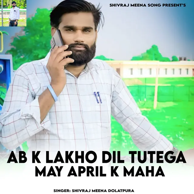 Ab K Lakho Dil Tutega May April K Maha