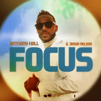 Focus by Anthony Hall