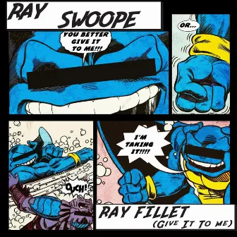 Ray Fillet by Ray Swoope