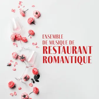 Ensemble de musique de restaurant romantique - Temps pour les amoureux avec de la musique jazz by Romantique piano musique acadèmie