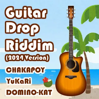 Guitar Drop Riddim (2024 Version) by Yukari