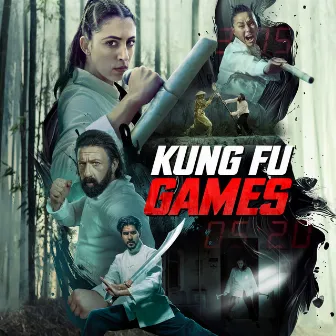 Kung Fu Games (Music from the Motion Picture) by Tommy Simpson