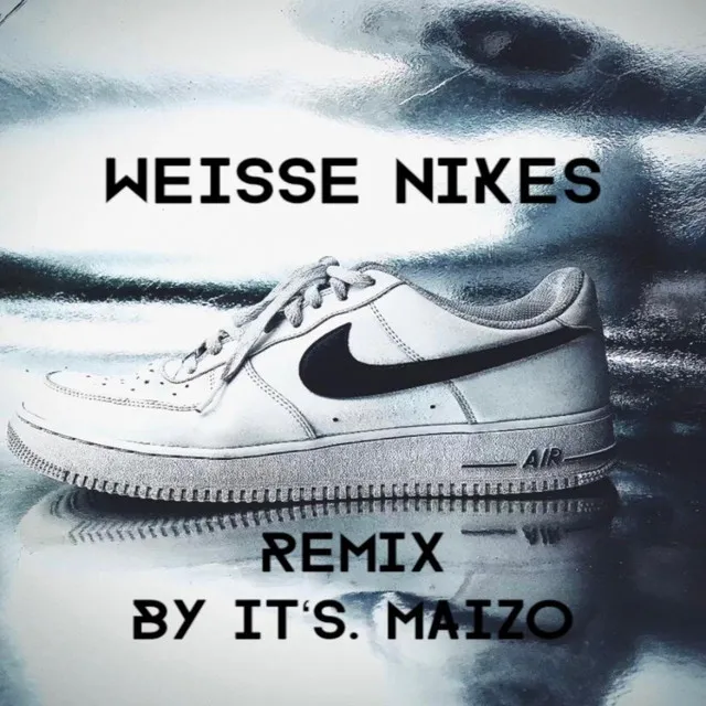 Weisse Nikes - Party Remix