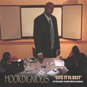 Give It Ya Best by Hookdignious