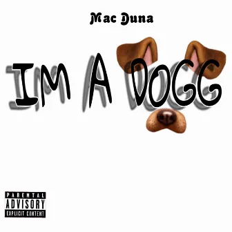 I'm a Dogg by Mac Duna