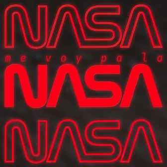 Me Voy Pa La NASA by Megane Mercury